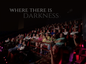 Where There is Darkness